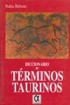 DICCIONARIO DE TERMINOS TAURINOS | 9788488676115 | BELTRAN RENTERO, PEDRO