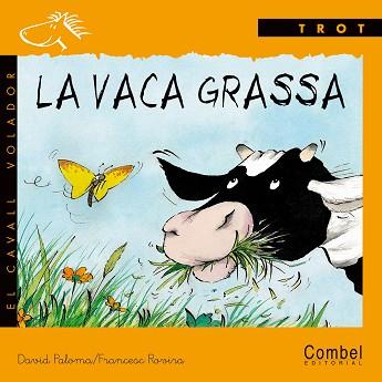 VACA GRASSA, LA (TROT MAN) | 9788478644070 | PALOMA, DAVID