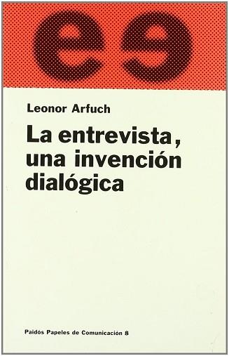 ENTREVISTA,UNA INVENCION DIALOGICA | 9788449301025 | ARFUCH, LEONOR