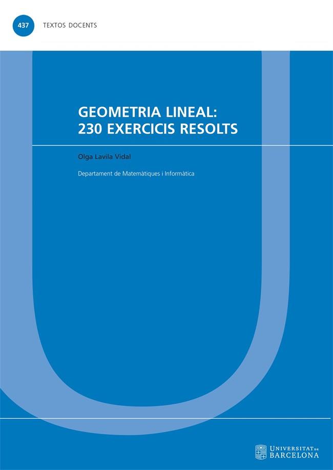 GEOMETRIA LINEAL: 230 EXERCICIS RESOLTS | 9788491688259 | LAVILA VIDAL, OLGA