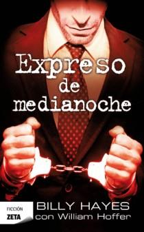 EXPRESO DE MEDIANOCHE | 9788498725360 | HAYES, BILLY