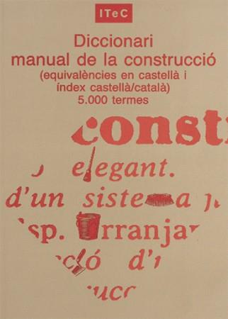 DICCIONARI MANUAL DE LA CONSTRUCCIO | 9788478534111 | VARIS