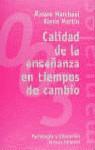 CALIDAD DE LA ENSEÑANZA EN TIEMPOS DE CAMBIO (MA) | 9788420681726 | MARCHESI, ALVARO