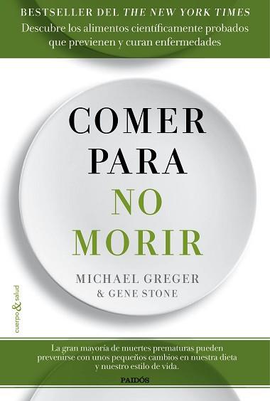 COMER PARA NO MORIR | 9788449332159 | GREGER, MICHAEL / STONE, GENE