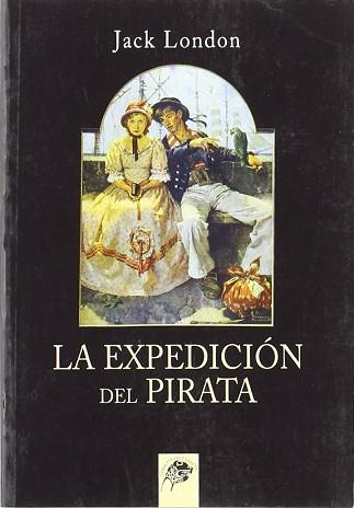 EXPEDICION DEL PIRATA, LA | 9788489893740 | LONDON, JACK