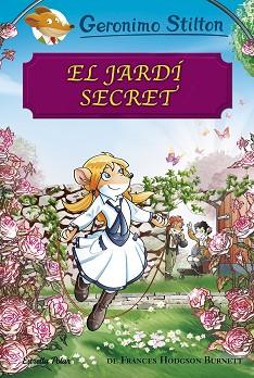 JARDÍ SECRET | 9788491373148 | STILTON, GERONIMO