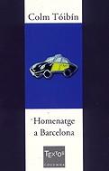 HOMENATGE A BARCELONA | 9788466403009 | TOIBIN, COLM