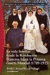 HISTORIA DE LA FAMILIA EUROPEA VOL.2 LA VIDA FAMILIAR DESDE | 9788449313707 | KERTZER, DAVID I.