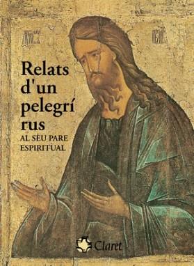 RELATS D'UN PELEGRI RUS | 9788472631823 | BAS, GABRIEL