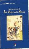 AVENTURAS DE DON QUIJOTE DE LA MANCHA, LAS | 9788495598653 | CERVANTES, MIGUEL DE