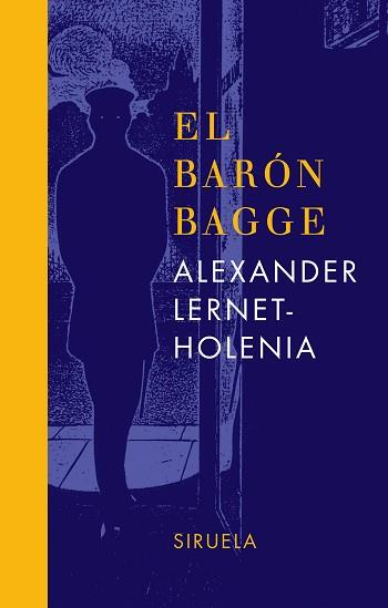 BARON BAGGE EL | 9788478449972 | LERNET-HOLENIA, ALEXANDER