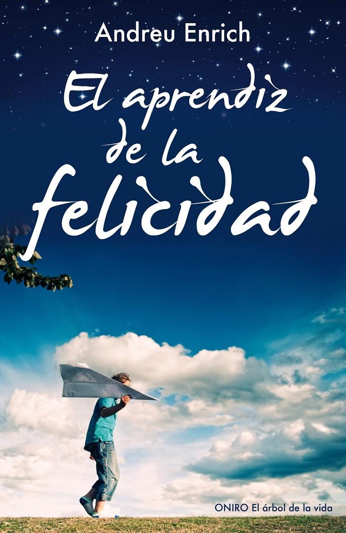 EL APRENDIZ DE LA FELICIDAD | 9788497546348 | ANDREU ENRICH FEMENIAS