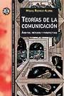 TEORIAS DE LA COMUNICACION | 9788449021947 | RODRIGO ALSINA, MIQUEL