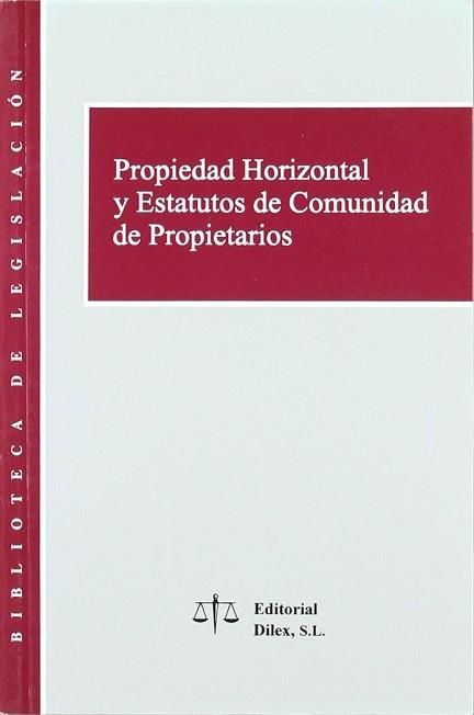 PROPIEDAD HORIZONTAL Y ESTATUTOS DE COMUNIDAD DE PROPIETARIO | 9788488910141 | VARIS