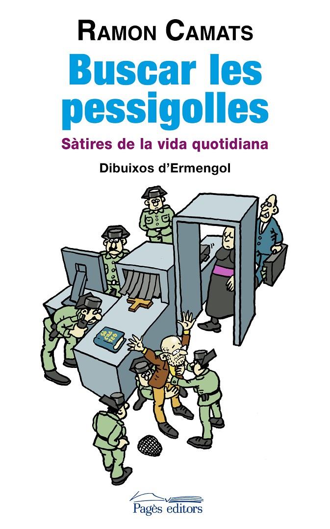 BUSCAR LES PESSIGOLLES | 9788499752303 | CAMATS GUÀRDIA, RAMON