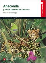 ANACONDA Y OTROS CUENTOS DE LA SELVA | 9788431660055 | VARIS