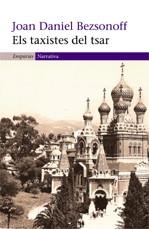 TAXISTES DEL TSAR ELS | 9788497872225 | BEZSONOFF, JOAN DANIEL