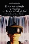 ETICA TECNOLOGIA Y VALORES EN LA SOCIEDAD GLOBAL | 9788430939763 | QUERALTO, RAMON