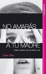 NO AMARAS A TU MADRE | 9788499700069 | PITA, ELENA