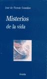 MISTERIOS DE LA VIDA | 9788495427823 | VICENTE GONZALEZ, JOSE DE