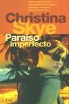 PARAISO IMPERFECTO (RUSTEGA) | 9788466611602 | SKYE, CHRISTINA