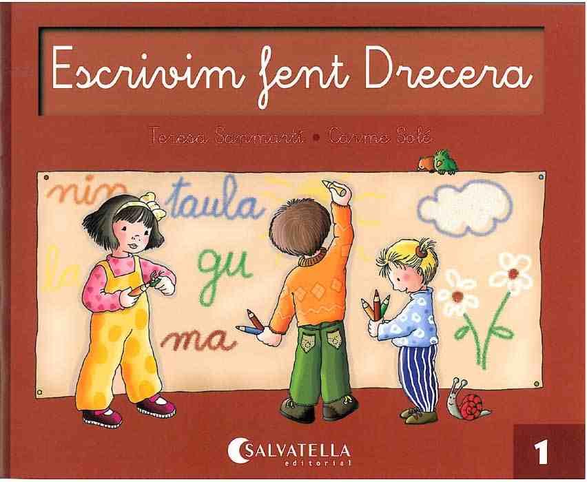 ESCRIVIM FENT DRECERA QUADERN 1 | 9788472104686 | SANMARTI GARCIA, TERESA