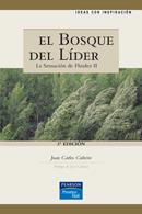 BOSQUE DEL LIDER LA SENSACION DE FLUIDEZ II | 9788420532578 | CUBEIRO, JUAN CARLOS