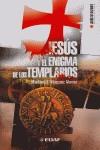 JESUS Y EL ENIGMA DE LOS TEMPLARIOS | 9788441417328 | VAZQUEZ ALONSO, MARIANO J.