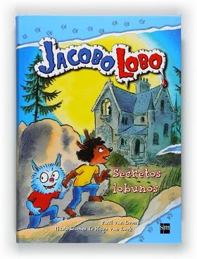 SECRETOS LOBUNOS JACOBO LOBO | 9788467548044 | VAN LOON, PAUL