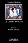 LOZANA ANDALUZA, LA (LH) | 9788437605050 | DELICADO, FRANCISCO