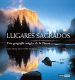 LUGARES SAGRADOS UNA GEOGRAFIA MAGICA DE LA TIERRA | 9788475564272 | ALLENDE, CARLOS / AMALFI, FRANCIS / GOMEZ, TEO