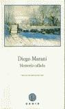 MEMORIA CALLADA | 9788493376734 | DIEGO MARANI