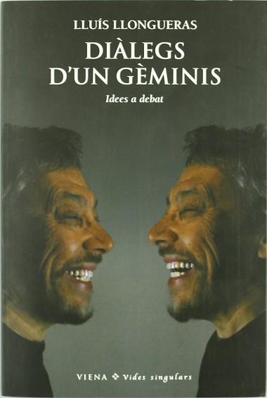 DIALEGS D'UN GEMINIS ( IDEES A DEBAT ) | 9788483305065 | LLONGUERAS, LLUIS