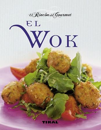 WOK EL | 9788499281148 | CHALENDAR, PIERRETTE/CHAVANNE, PHILIPPE