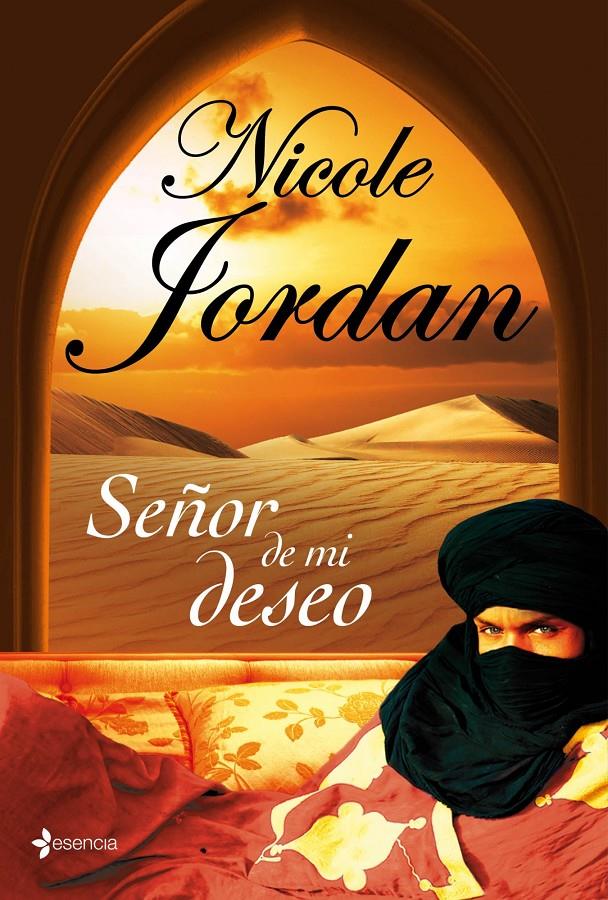 SEÑOR DE MI DESEO | 9788408039075 | NICOLE JORDAN