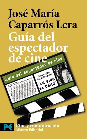 GUIA DEL ESPECTADOR DE CINE | 9788420661322 | CAPARROS LERA, JOSE MARIA