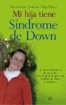 MI HIJA TIENE SINDROME DE DOWN | 9788497345170 | TRONCOSO, MARIA VICTORIA / FLOREZ, IÑIGO