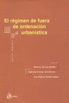 REGIMEN DE FUERA DE ORDENACION URBANISTICA, EL | 9788495458599 | QUIROS ROLDAN, ANTONIO