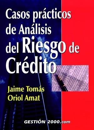 CASOS PRACTICOS DE ANALISIS DEL RIESGO DE CREDITO | 9788480887908 | TOMAS, JAIME