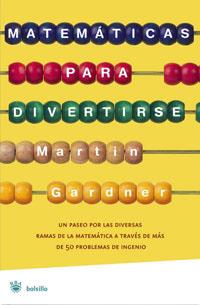 MATEMATICAS PARA DIVERTIRSE | 9788479010928 | GARDNER, MARTIN