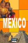 MEXICO GUIA TRAVEL TIME 06 | 9788496519244 | VARIS