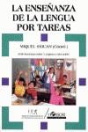 ENSEÑANZA DE LA LENGUA POR TAREAS, LA | 9788485840403 | SIGUAN, MIQUEL