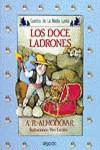 DOCE LADRONES, LOS | 9788476470060 | RODRIGUEZ ALMODOVAR, ANTONIO