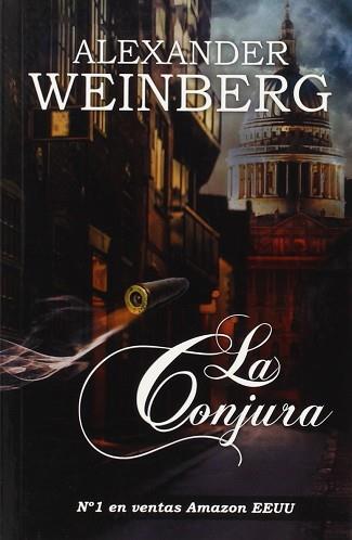 LA CONJURA | 9788494220371 | WEINBERG, ALEXANDER