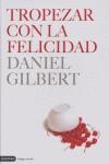 TROPEZAR CON LA FELICIDAD | 9788423338696 | GILBERT, DANIEL