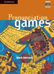 PRONUNCIATION GAMES | 9780521467353 | HANCOCK, MARK