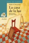 CASA DE LA LUZ, LA (SOPA DE LIBROS) | 9788466717052 | DOCAMPO, XABIER P.