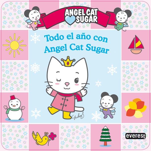 TODO EL AÑO CON ANGEL CAT SUGAR | 9788444167473 | TACT