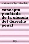 CONCEPTO Y METODO DE LA CIENCIA DEL DERECHO PENAL | 9788430932955 | GIMBERNAT ORDEIG, ENRIQUE