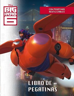 6 HÉROES. LIBRO DE PEGATINAS | 9788499516257 | DISNEY